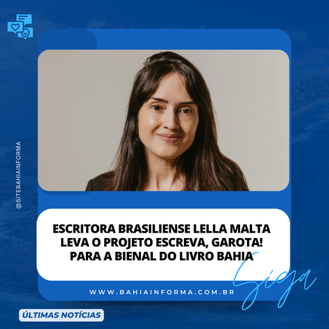Escritora brasiliense Lella Malta leva o projeto Escreva, Garota! para a Bienal do Livro Bahia
