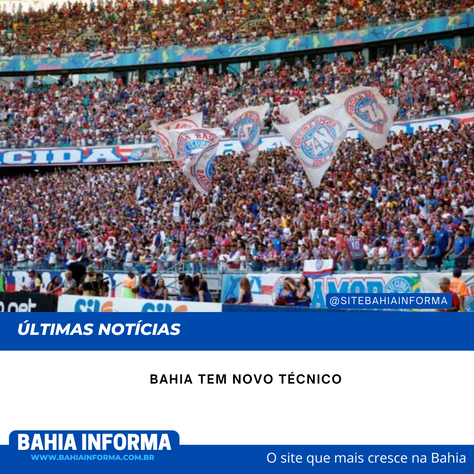 Bahia tem novo técnico.