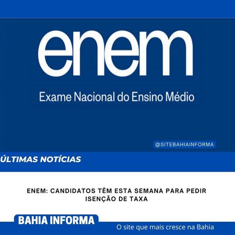 Enem: Candidatos têm esta semana para pedir isenção de taxa