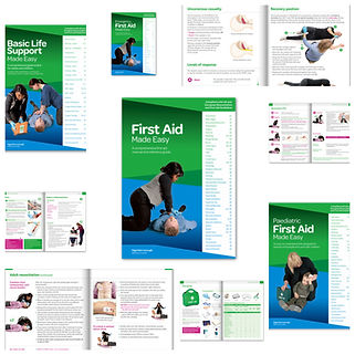 Collage showing the covers and sample pages of First Aid Made Easy, Basic Life Support Made Easy, and Paediatric First Aid Made Easy manuals, featuring step by step illustrations of CPR, recovery position, unconscious casualty care, burns, fractures, and first aid kit contents.