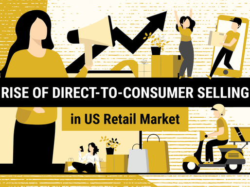Rise of Direct-to-Consumer Selling in US Retail Market