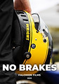 Nobrakes.jpeg