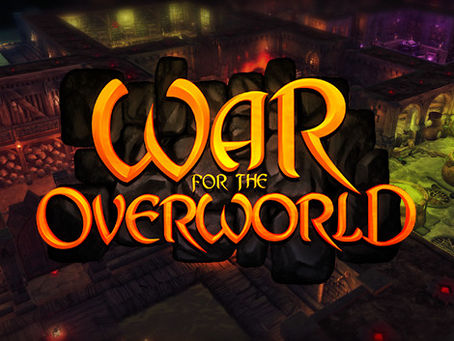 W is for... War For The Overworld
