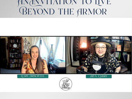 Episode 16: Opening Up — An Invitation to Live Beyond the Armor