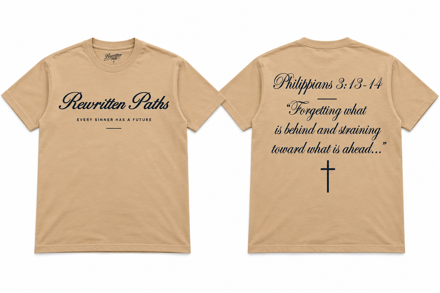 Rewritten Paths "Every sinner has a Future Tee