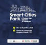 Smart Cities Park começa na próxima quarta-feira aberto ao público e com entrada gratuita; inscrições estão abertas