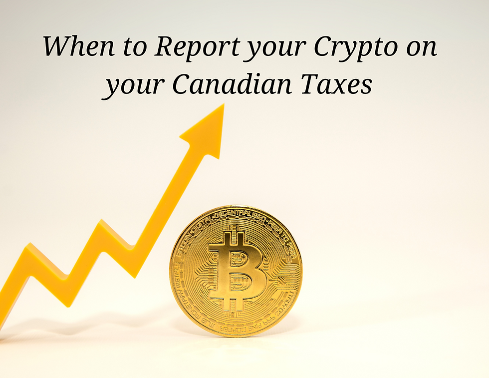When to Report your Crypto on your Canadian Taxes