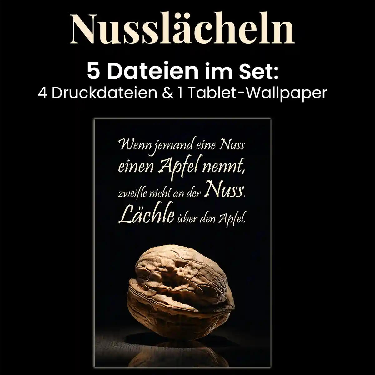 Nusslächeln | Spruchbild Gelassenheit & Selbstbild | Wandbild & Co.