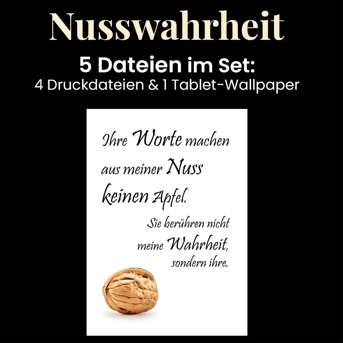 Download-Set zum Drucken: Nusswahrheit Printables Spruchbild selbstbewusstes Selbstbild Wortfeger Atelier