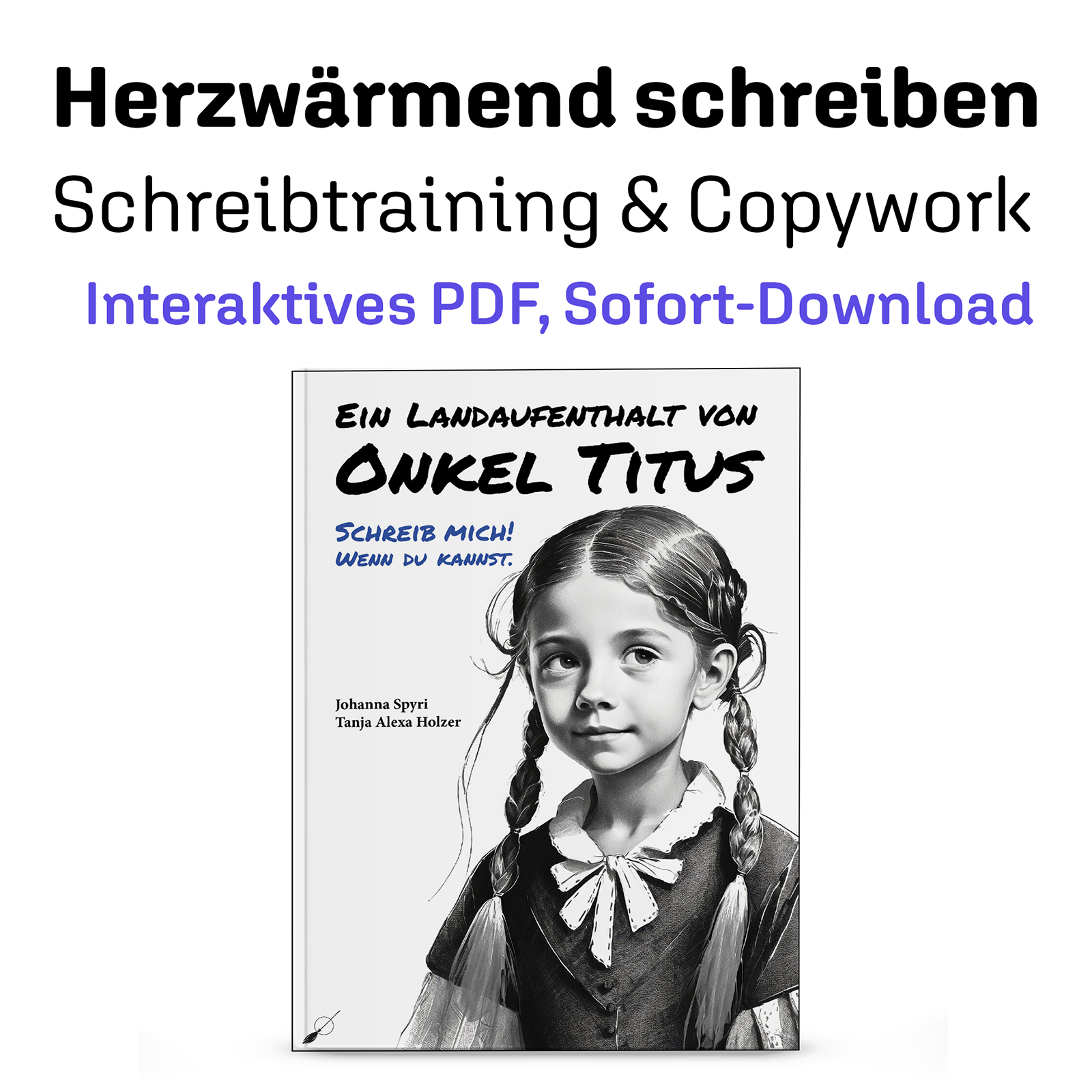 Onkel Titus - Schreibtraining Copywork mit Johanna Spyri - interaktives Schreibbuch Wortfeger