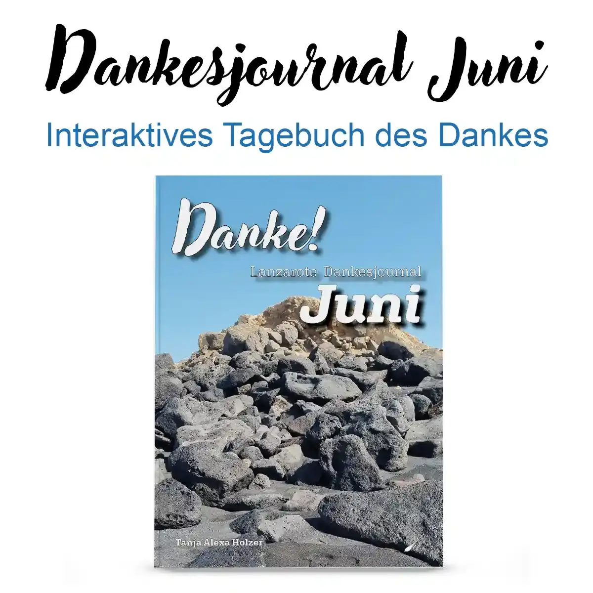 Download Digitales Dankesjournal Juni Lanzarote-Fotos interaktiv Wortfeger Atelier