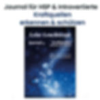 Interaktives Reflexionsjournal: Leise Leuchtwege für hochsensible Menschen Thema Kraftquellen Wortfeger Atelier