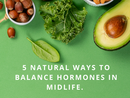 5 Natural Ways to Balance Hormones in Midlife.