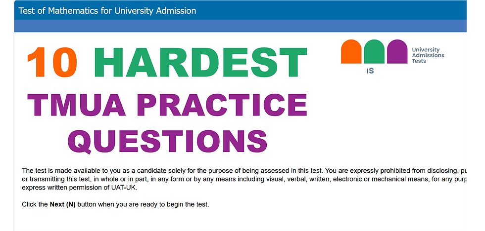 10 Hardest TMUA Past Paper Questions 
