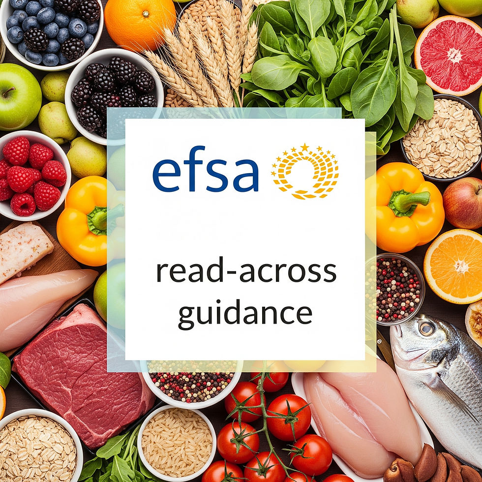 EFSA's New Guidance on Read-Across: A Landmark for Food & Feed Safety and Why Our Training Aligns Perfectly