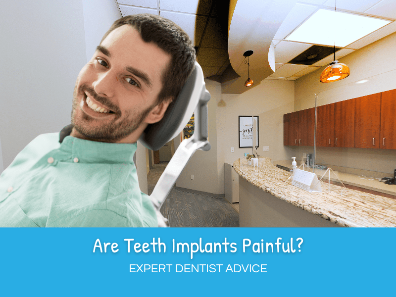 Are Teeth Implants Painful