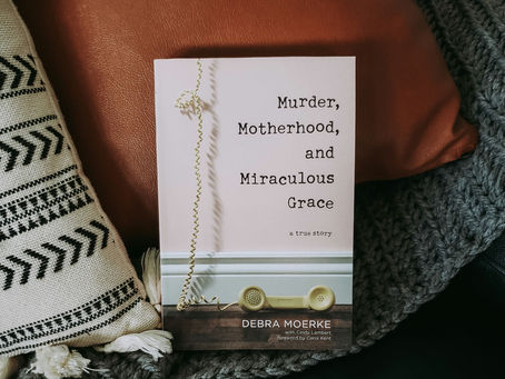 Murder, Motherhood, and Miraculous Grace