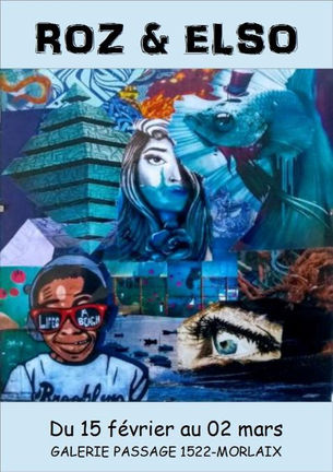 à Morlaix - ROZ & ELSO - du 15 février au 2 mars 2020