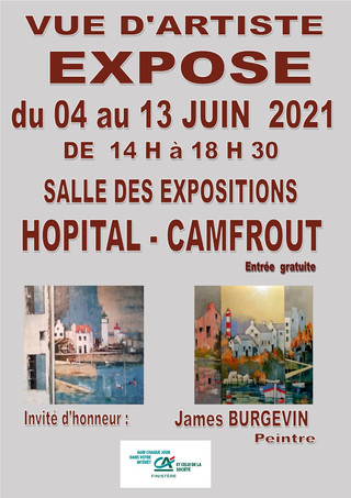 à l'Hôpital-Camfrout - Exposition du 4 au 13 juin 2021