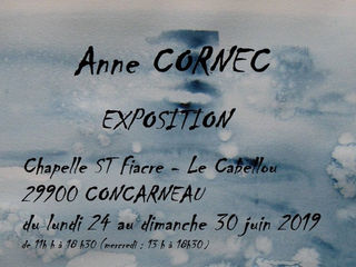à Concarneau - Exposition de Peintures - Chapelle Saint-Fiacre- du 24 au 30 juin 2019