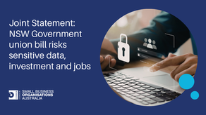 Joint Statement: NSW Government union bill risks sensitive data, investment and jobs