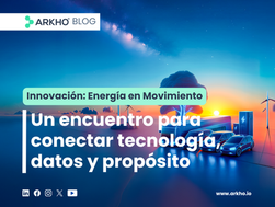 Innovación: Energía en Movimiento — Un encuentro para conectar ideas, tecnología, datos y propósito