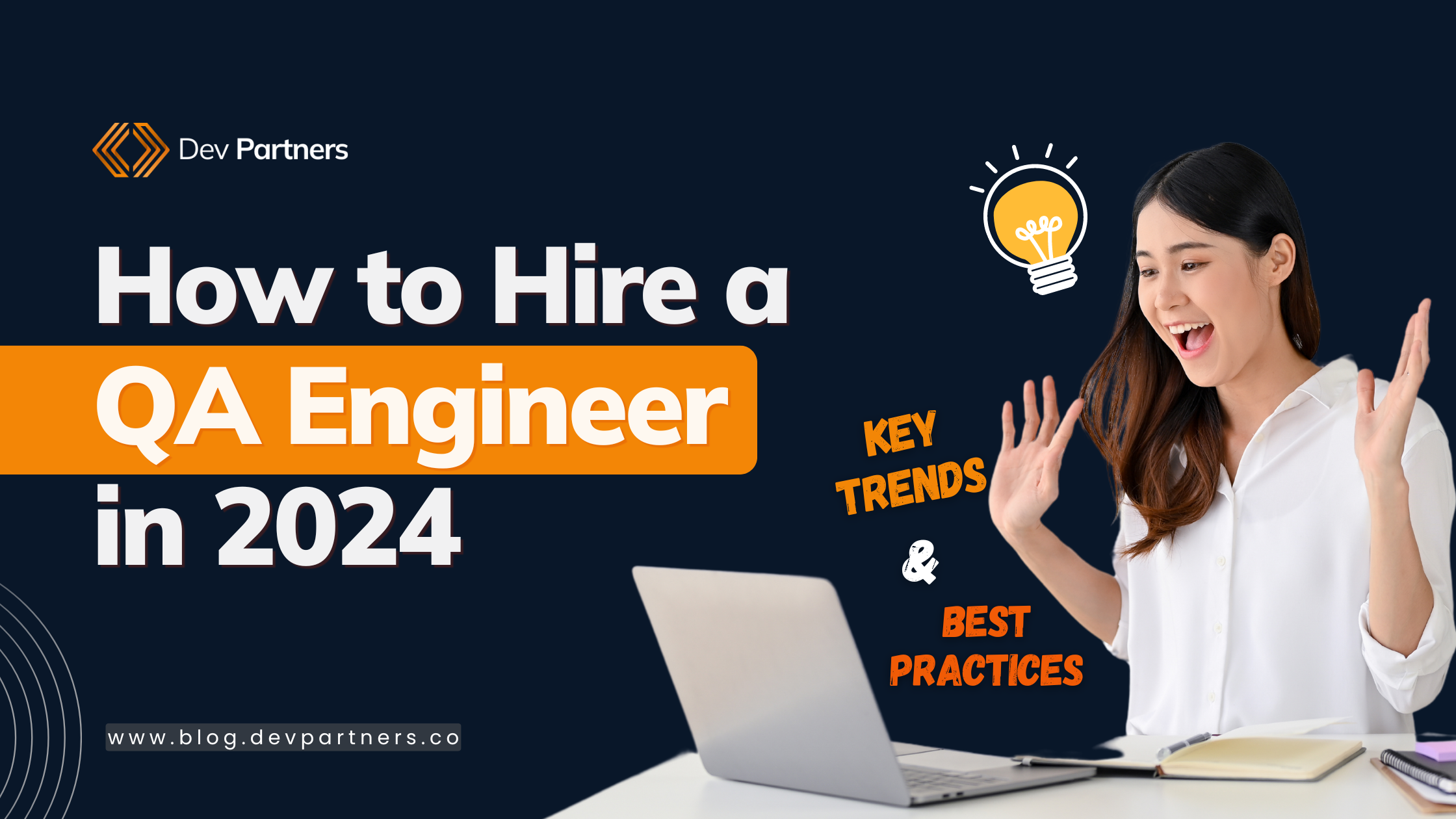 How to Hire a QA Engineer in 2024: Key Trends and Best Practices