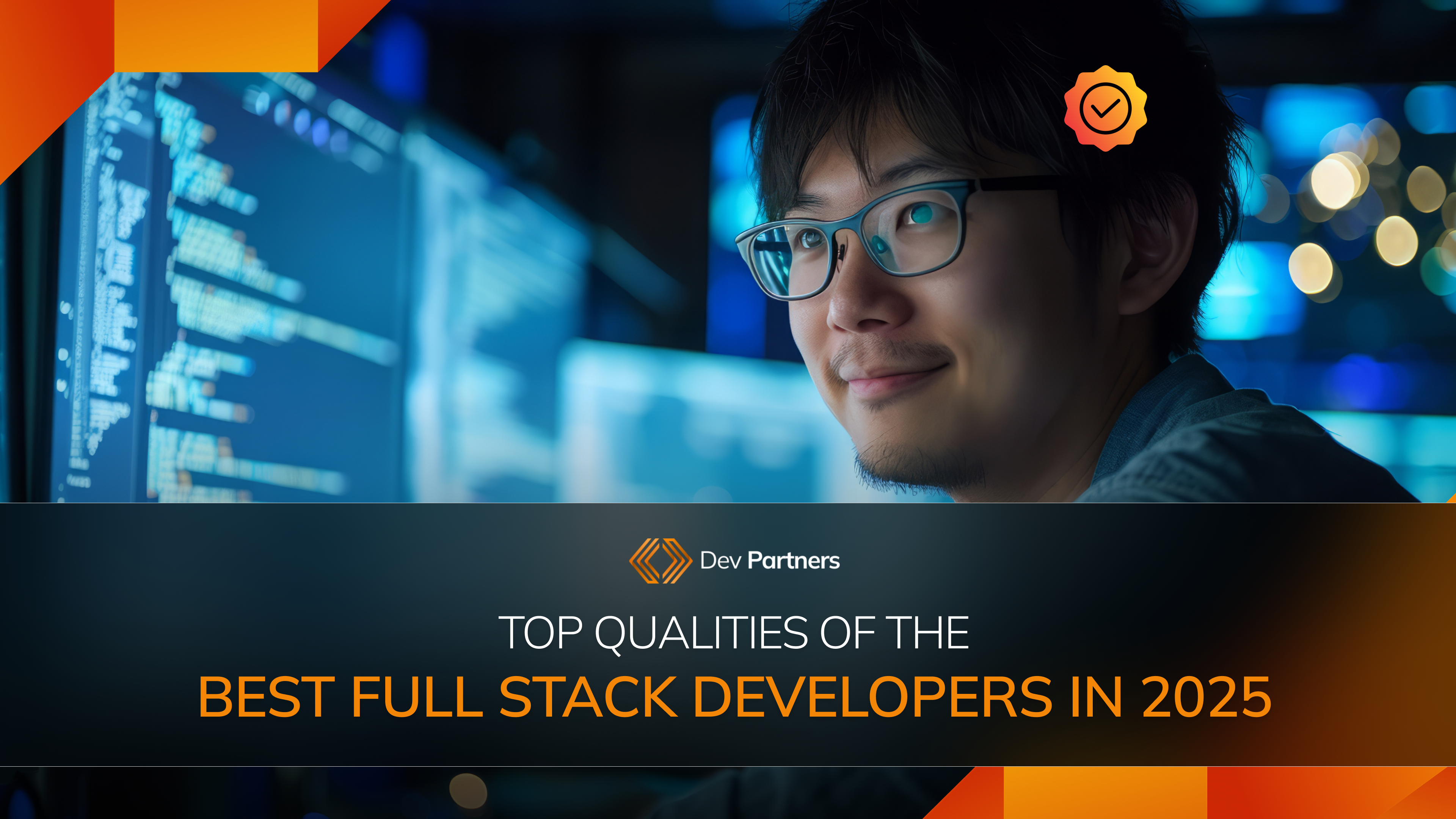 Top Qualities of the Best Full Stack Developers in 2025