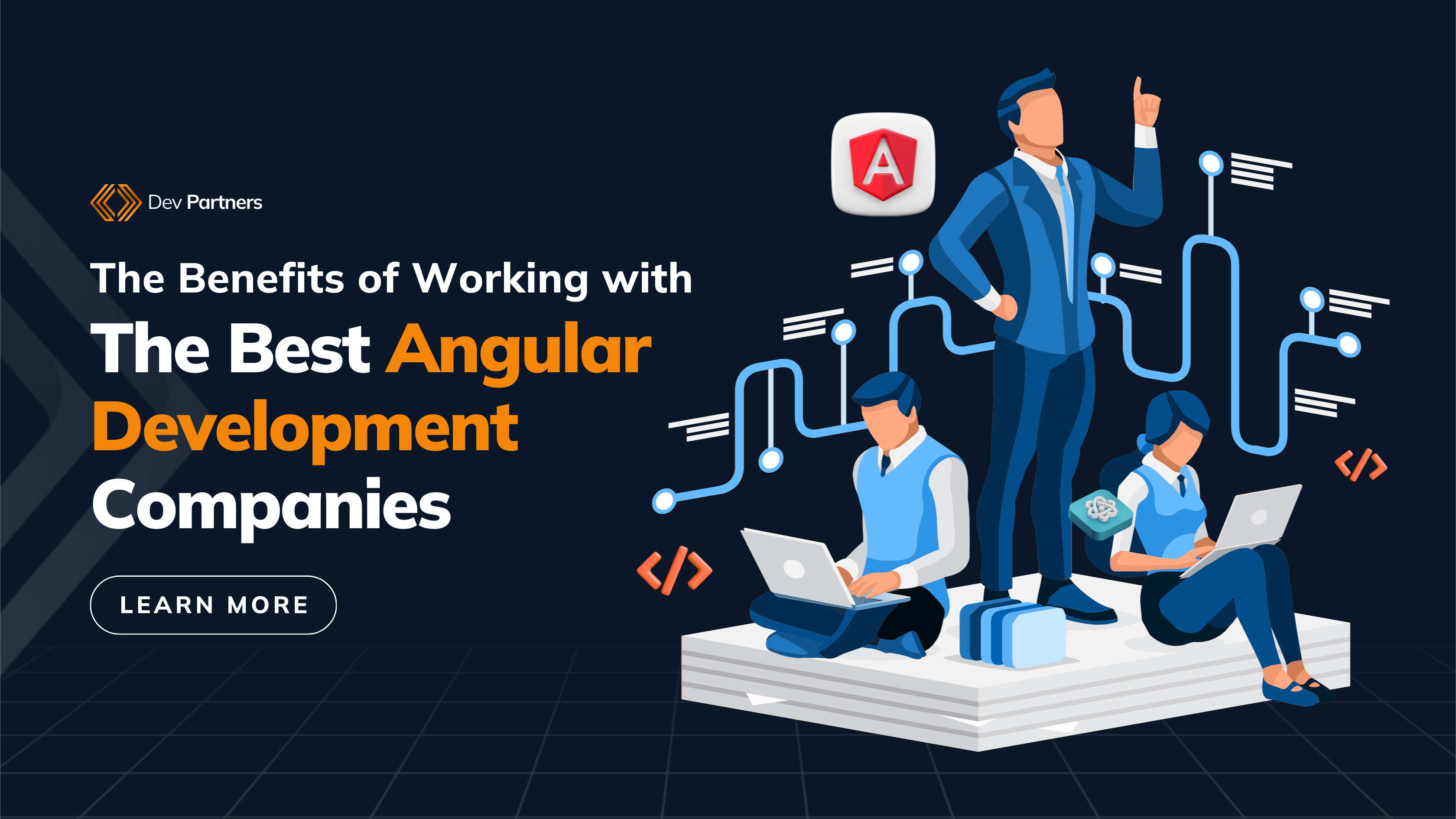 The Benefits of Working with The Best Angular Development Companies