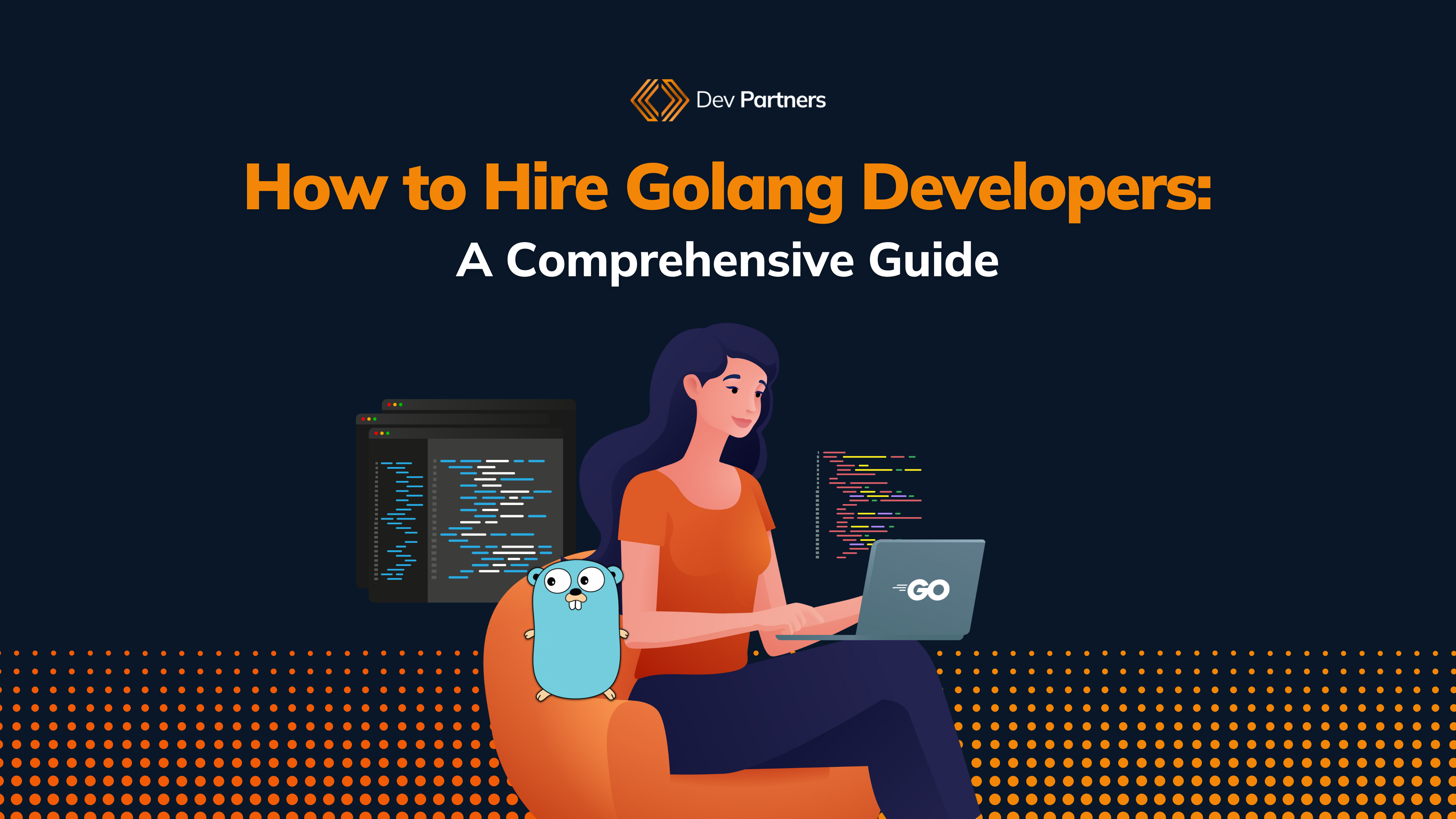 How to Hire Golang Developers: A Comprehensive Guide