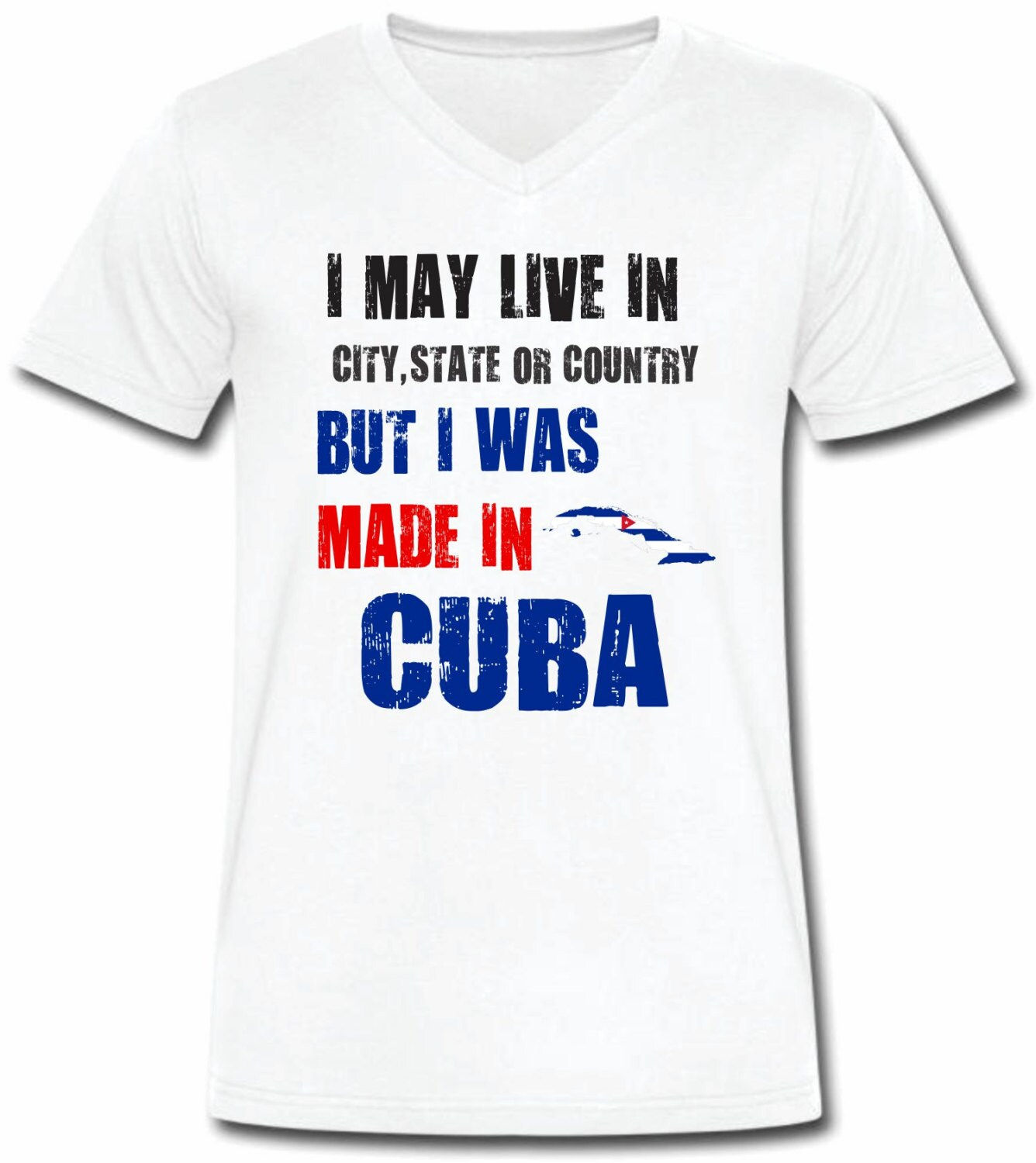 I Was Made In Cuba T-shirt V-Neck Tee Vapor Apparel With Custom Text