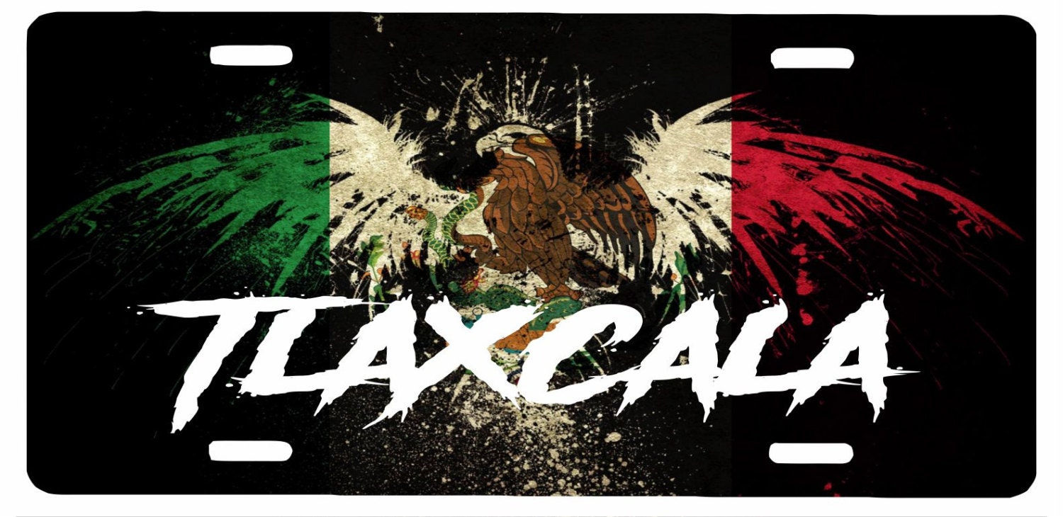 Tlaxcala Mexico Aluminum License Plate Placa 6" x 12"