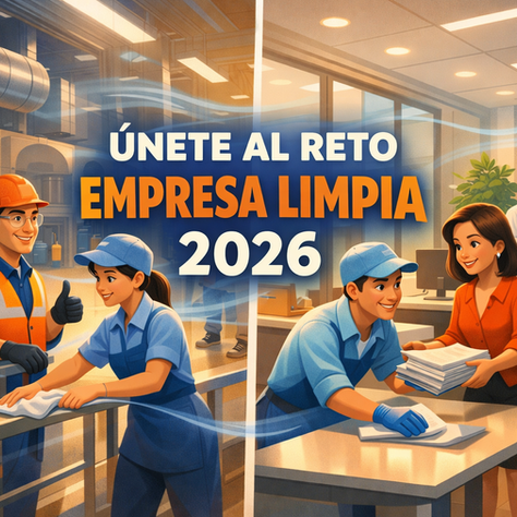 Reto Empresa Limpia 2026: mejora eficiencia, reduce riesgos y eleva productividad con limpieza y sanitización profesional. Únete al reto anual con CleanMade.