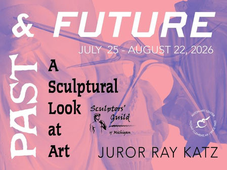 Past and Future: A Sculptural Look at Art | July 25 - August 22, 2026