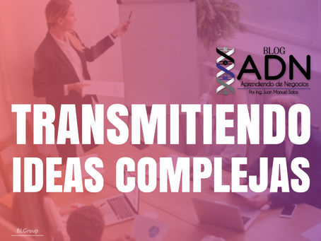 Transmitiendo Ideas Complejas
