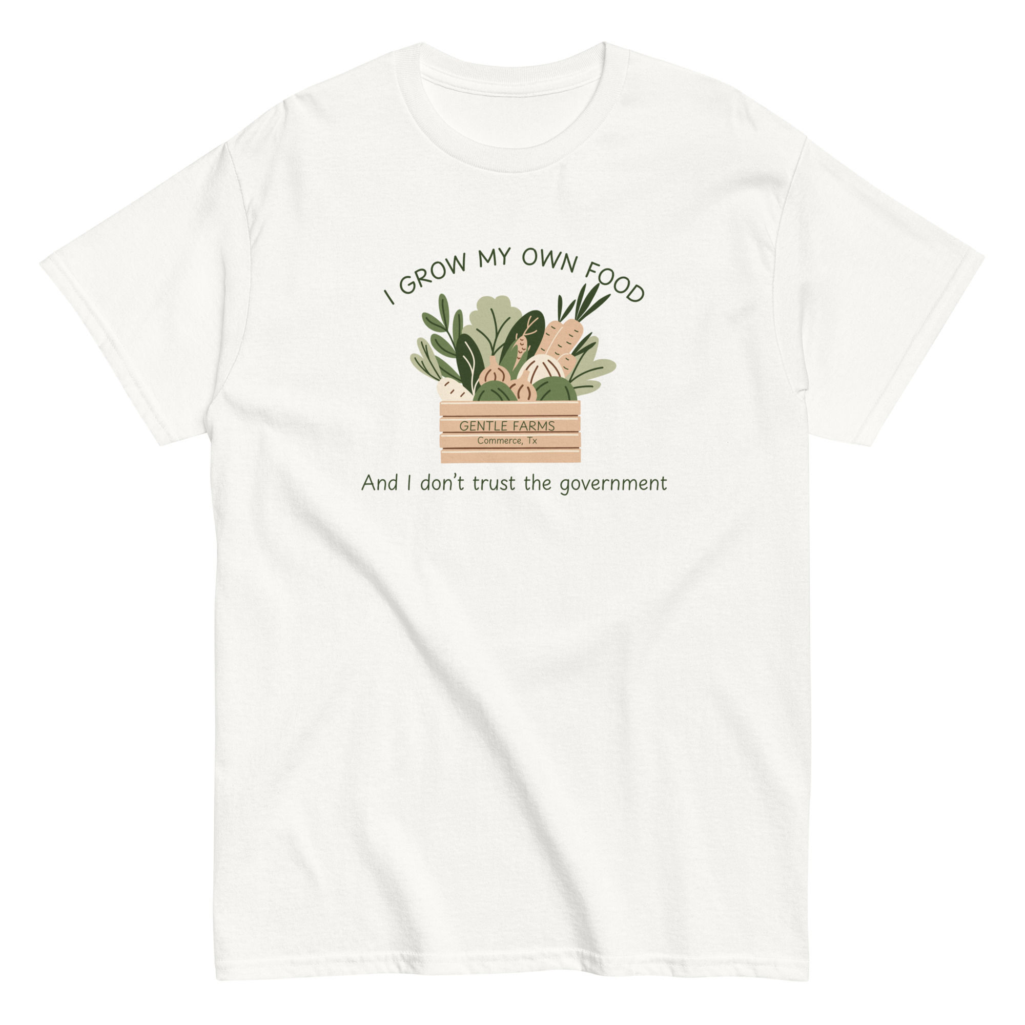 I Grow My Own Unisex classic tee