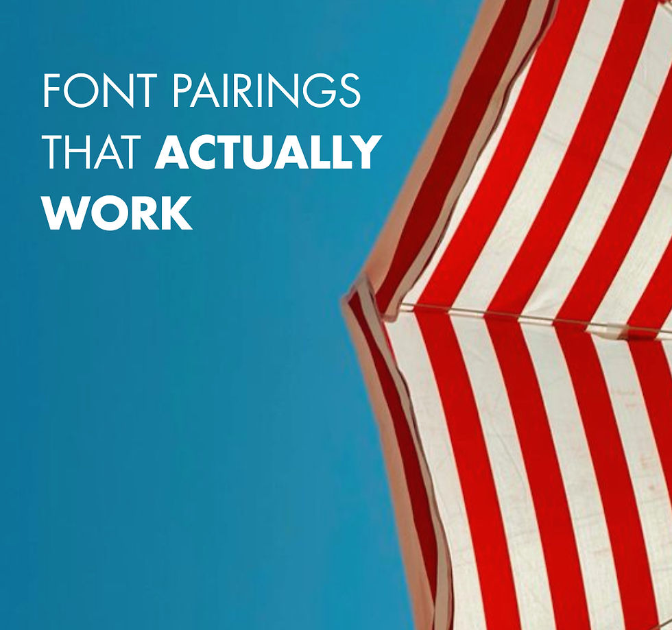 Font Pairings that actually work