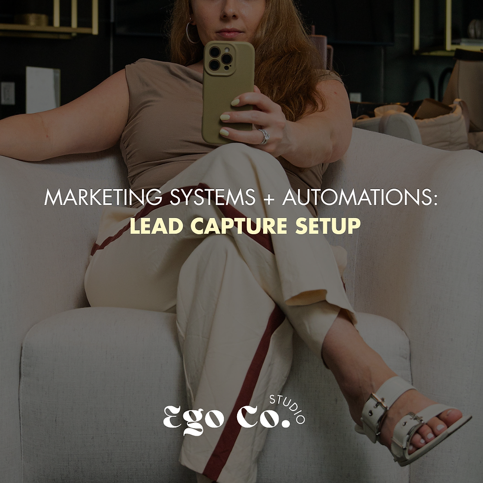 Marketing Systems + Automations: Lead Capture Setup