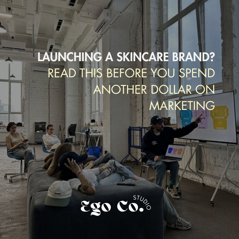 Launching a Skincare Brand? Read This Before You Spend Another Dollar on Marketing