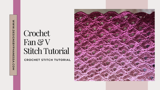 Crochet Fan & V-Stitch Pattern: A Step-by-Step Tutorial