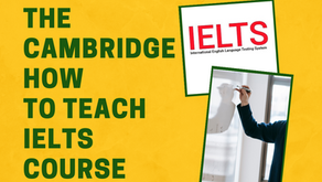 Join our Cambridge How to Teach IELTS Course