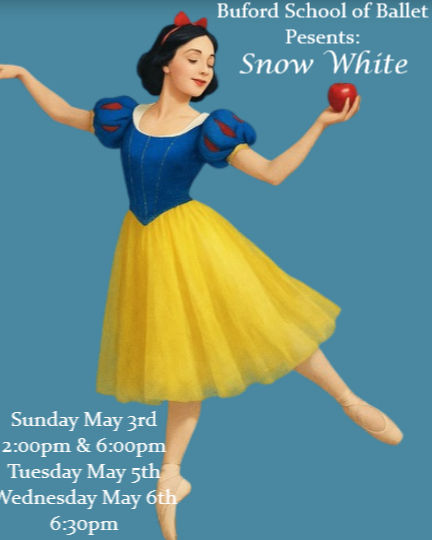 Buford School of Ballet Presents: Snow White 5/3 - 5/6, 2026