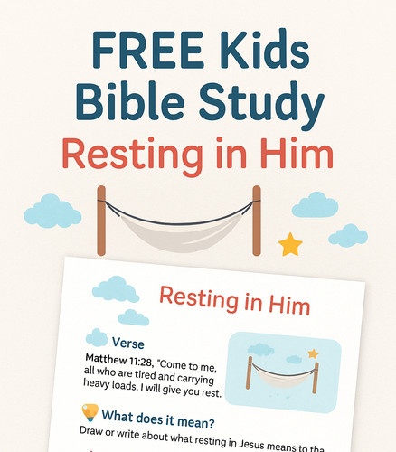 God Rests Ks2 Kids Bible Lesson on Resting in God | Free Resource