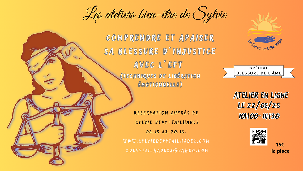 Atelier bien-être et EFT "Comprendre et apaiser sa blessure d'injustice" 