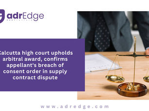Scales of justice next to legal documents representing the Calcutta High Court upholding an arbitral award in a supply contract dispute.