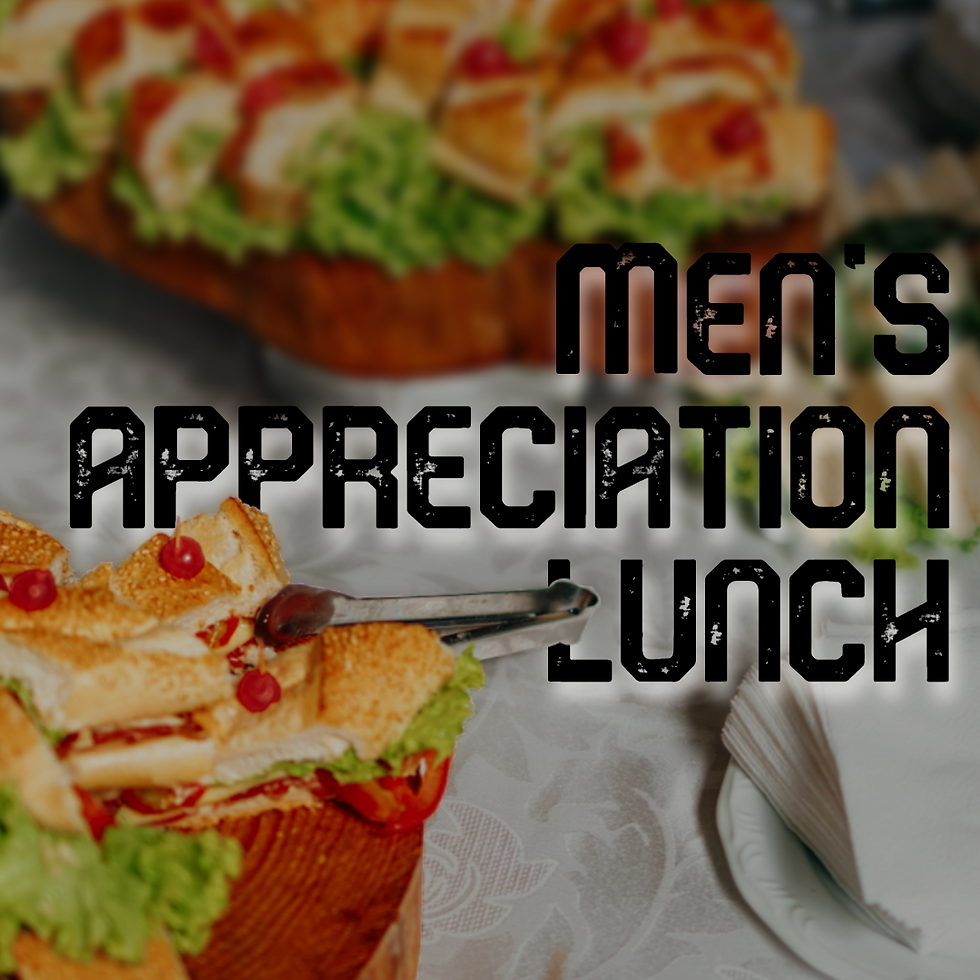 Men's Appreciation Lunch
