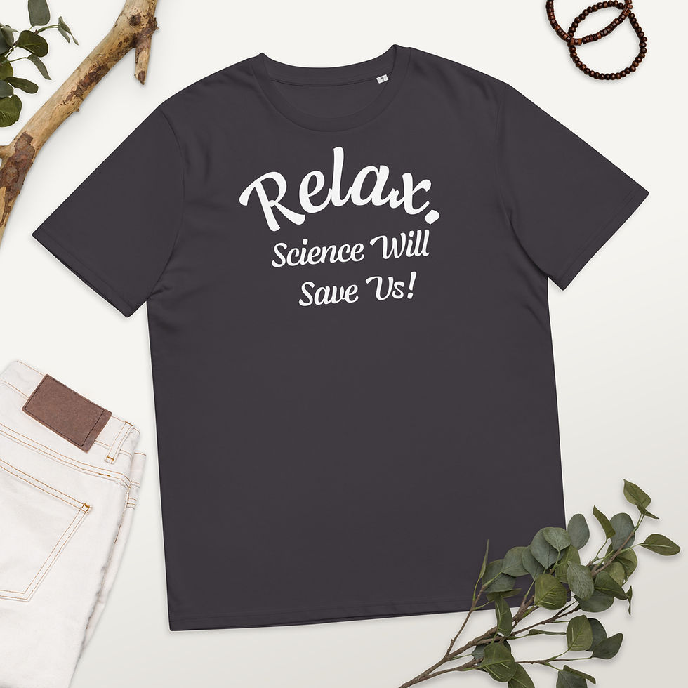 Miniatura: Relax. Science Will Save Us! – Unisex t-shirt