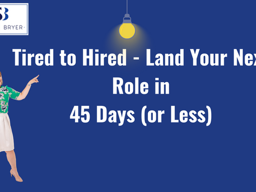 Tired to Hired Land your next role in 45 days or less