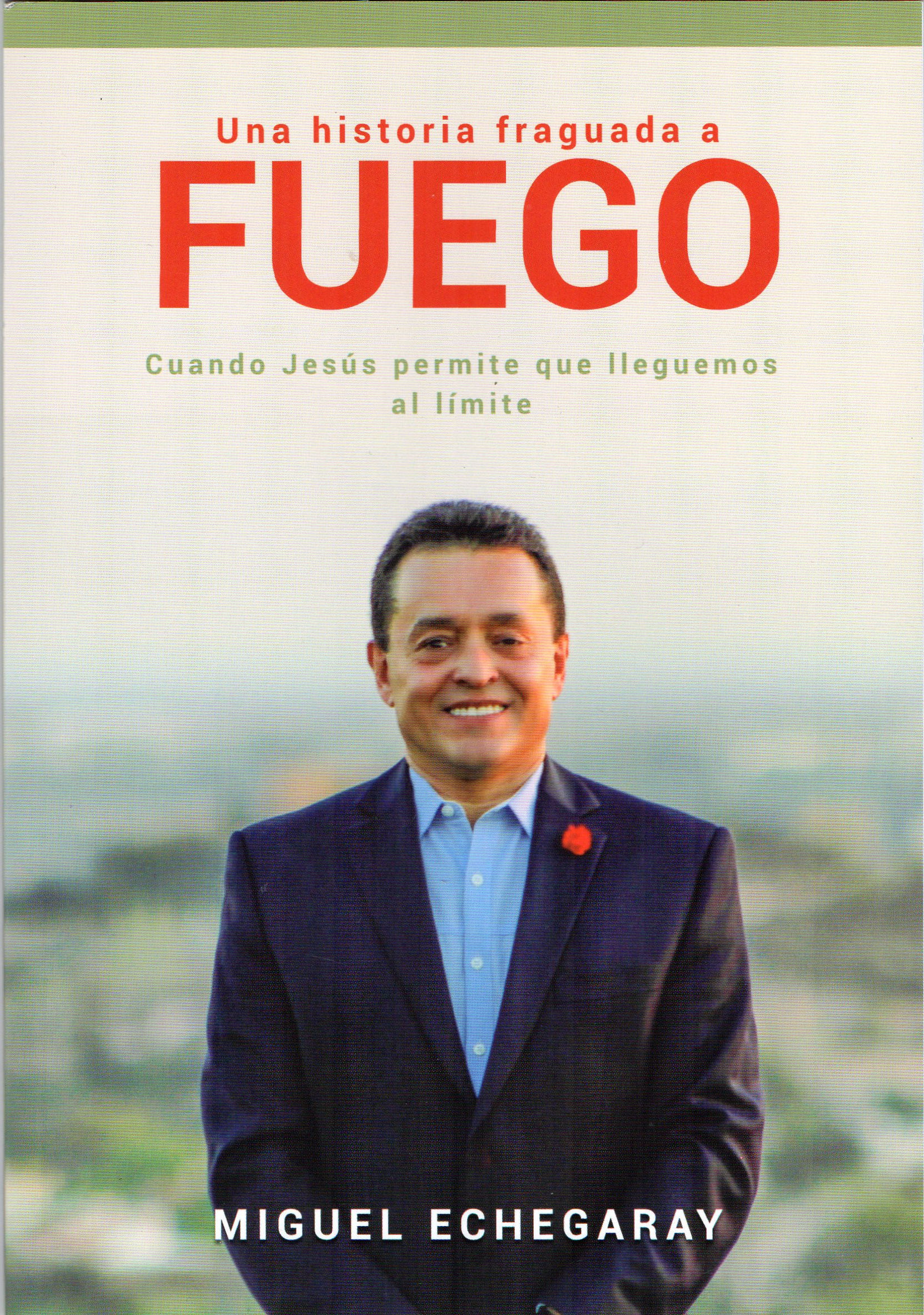 Una historia Fraguada a Fuego