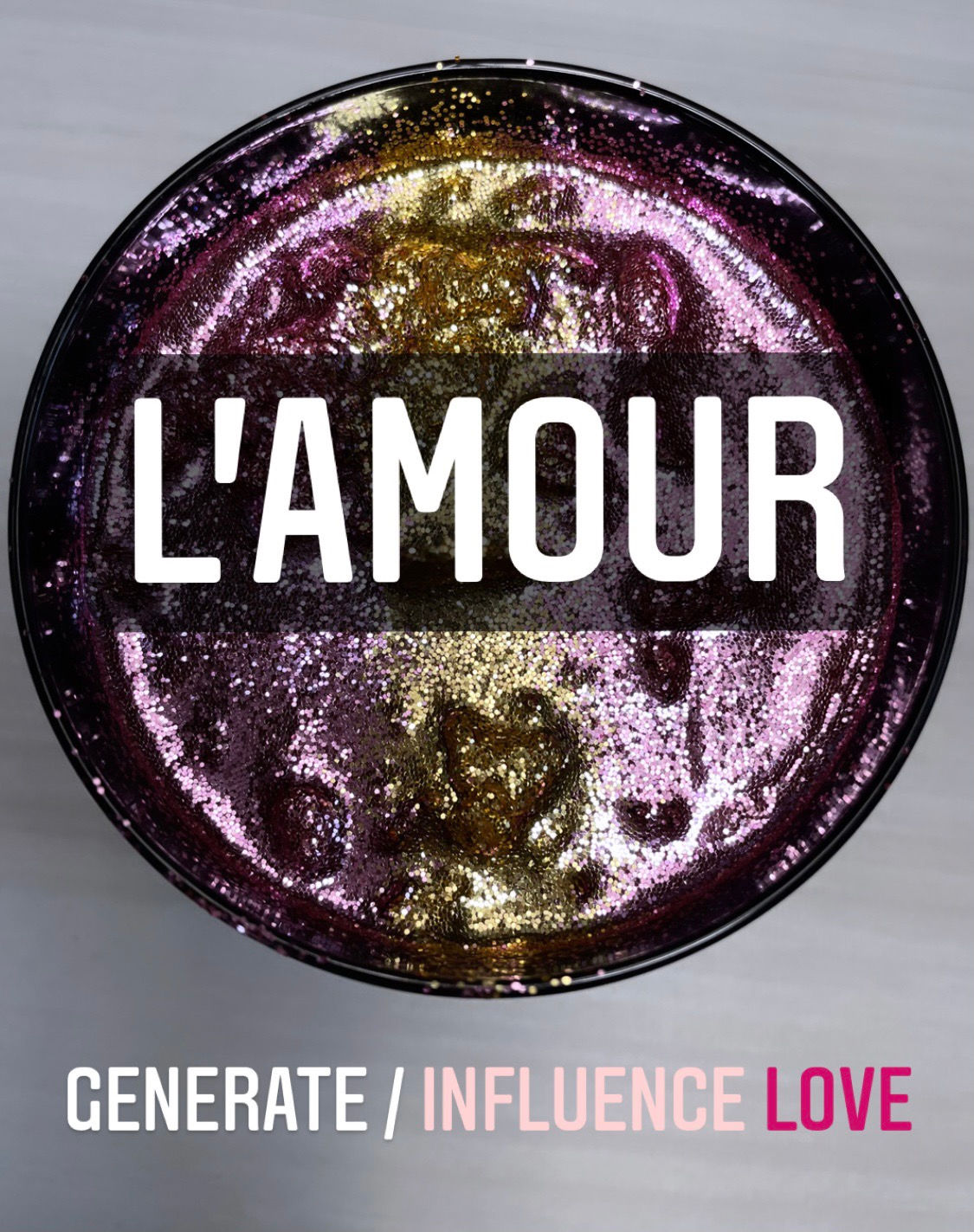 L'AMOUR | Generate / Influence Love